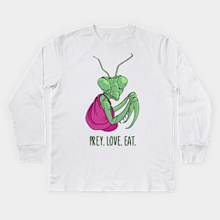 Prey. Love. Eat. Kids Long Sleeve T-Shirt